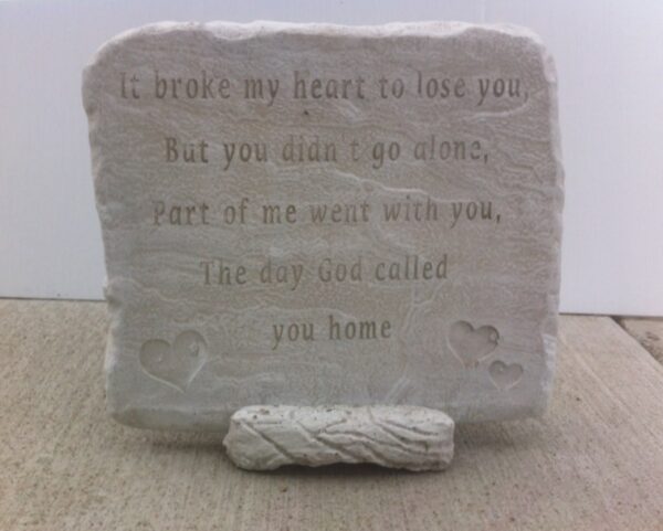 Garden Stones-Small It Broke My Heart